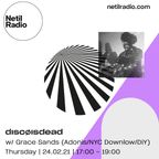 discøisdead w/ Grace Sands - 24th February 2022