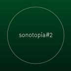 Sonotopía #2 / Nad Spiro