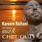 KAREEM RAïHANi - The Return of iBiZA CHiLL OUT