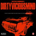 Dirty Vicious Mind '08