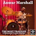 Anwar Marshall - The Most Traveled Mixtape #1