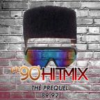 The 90's Hit Mix: The Prequel 89-92 (2022)