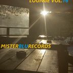 Lounge by MisterBluRecords Vol.16