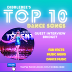 Dibblebee's Top 10 Dance Songs of The Week featuring Bidget