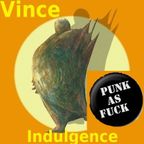 VINCE - Indulgence 2021 - Volume 06