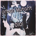 Urban Mutant "0101" Jan. 05, 2024