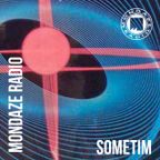 Mondaze #360 w/ Sometim (ft. Eurythmics, 52nd Street, Silvie Stone, Eris Drew, Coral D, ...)