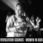 Positive Thursdays episode 912 - Revolution Sounds - Women In Dub (11th January 2024)
