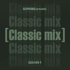 CLASSIC MIX Episode 04