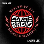 CURTIS RADIO - SHAWN LEE. SHOW #19
