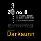 Zona 8, emissão #1426 : Darksunn