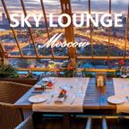 Kayla Caryapadas mix - SKY LOUNGE \ Moscow Resort City