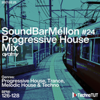 SoundBarMéllon #24 Progressive House Mix 20210225
