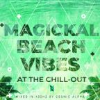 MAGICKAL BEACH VIBES AT THE CHILL-OUT 432Hz DEEP PROGRESSIVE VOCAL TRANCE
