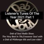 Dab of Soul Listener's Tunes Of The Year 2021 Part 1