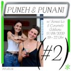 Puneh & Punani #2 w/ SENSEI LO & CARAMELO GABANNA // 17.09.20
