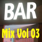BAR Mix # 03: Walk Tall
