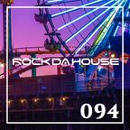 Dog Rock presents Rock Da House 094
