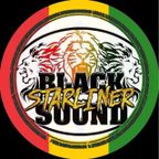 BLACK STARLINER SOUND - VYBZ UP TIME 2021