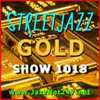 StreetJazz GOLD Show 1018