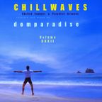 ChillWaves Vol. XXXII (32) by Dom Paradise  Selection of Summer Tunes & Paradise Grooves