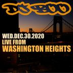 2020-12-30 LIVE FROM WASHINGTON HEIGHTS