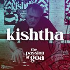 KIHSHTA w/ The Passion of Goa #24