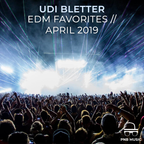 EDM Favorites Hits Mix // April 2019