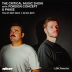 The Critical Music with Foreign Concept & Phase | Rinse FM | 01.09.2022