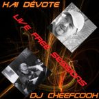 Kai DéVote vs DJ Cheefcook b2b All Electronic Music in the Mix