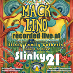 Mack Lino - Live at Slinky 21 - 060322