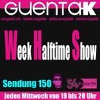 Week Halftime Show 150 mit Guenta K