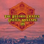 The Record Crates United Mixtape 119
