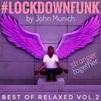 #LOCKDOWNFUNK best of / Relaxed Vol.2