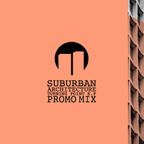 Suburban Architecture 'Turning Point E.P' Promo Mix