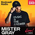 ROCKWELL RADIO - MISTER GRAY LIVE! - SEP 2023 (EP. 243)