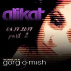 AliKat Live Recording at Gorg-O-Mish 06/17/2017 :: Part 2 of 3