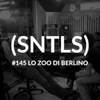 SNTLS #145: Lo ZOO di BerlinO