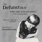 The Defunct Hi-Fi |#23| December 10, 2021