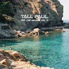 Tall Paul - Off The Record Vol 7