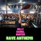 Billy Daniel Bunter - Rave Anthems