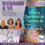 DUELO Y DEPRESION EN TIEMPOS DE TRANSFORMACION-RESTAURANDO AL SER-04-06-20