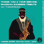 Thank You 4 Your Service: Pharoah Sanders Tribute w/ THEMPRESS