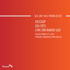 LUZ_AIR #63 Keczup (dj-set on Radio LUZ)