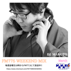 FM775 WEEKEND MIX (March DJ MAKOTO) 2023