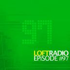 Loft Radio #97 2023 Mixed bag of Beats