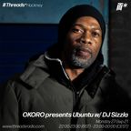 Threads Radio Show - Okoro Ubuntu With DJ Sizzla