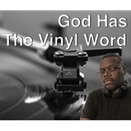 God Has The Vinyl Word DJ set 100% VINYL 9/03/22