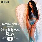 Goddess Is A DJ 150 by NATHASSIA