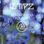 I’ll House You Vol.34